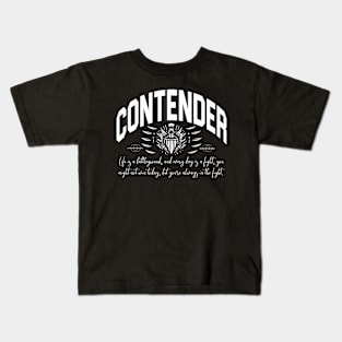 Contender, Motivational T-shirt Design. Kids T-Shirt